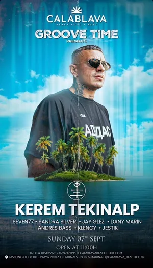 Groove Time presenta Kerem Tekinalp en CalaBlava Beach Pool & Rest, Platja de la Pobla de Farnals, Valencia. 7 de septiembre de 2025. Line up: Kerem Tekinalp, SEVEN77, Sandra Silver, Jay Glez, Dany Marín, Andrés Bass, Klency y Jestik