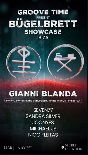 Groove Time presenta Bügelbrett Showcase en Ibiza. 25 de junio de 2024. Line up: Gianni Blanda, SEVEN77, Sandra Silver, Joonyes, Michael JS y Nico Fleitas